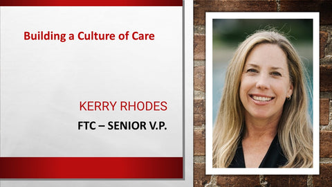 Building a Culture of Care - Kerry Rhodes